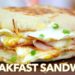 The Best Breakfast Sandwich – One Pan Breakfast – Natasha’s Kitchen