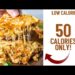 THIS LOW CALORIE SNACK TASTES BETTER THAN PIZZA- Low calorie snack recipe- 3 Recipes
